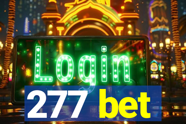 277 bet